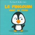 Couverture du livre « Le pingouin vient du froid » de Christophe Boncens aux éditions Beluga