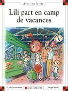 Couverture du livre « Lili part en camp de vacances » de Serge Bloch et Dominique De Saint-Mars aux éditions Calligram
