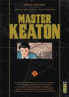 Couverture du livre « Master Keaton T.8 » de Naoki Urasawa et Takashi Nagasaki et Hokusei Katsushika aux éditions Kana