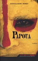 Couverture du livre « Papoua » de Jean-Claude Derey aux éditions Alphee.jean-paul Bertrand