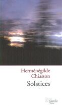 Couverture du livre « Solstices » de Hermenegilde Chiasson aux éditions Prise De Parole