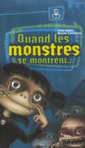 Couverture du livre « Quand Les Monstres Se Montrent » de Sonia Sarfati aux éditions 400 Coups