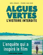 Couverture du livre « Algues vertes ; l'histoire interdite » de Pierre Van Hove et Ines Leraud aux éditions Delcourt