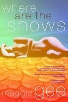 Couverture du livre « Where are the Snows » de Maggie Gee aux éditions Saqi Books Digital