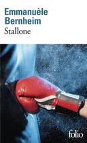 Couverture du livre « Stallone » de Emmanuele Bernheim aux éditions Folio