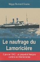 Couverture du livre « Le naufrage du Lamoricière » de Maguy Dumont-Courau aux éditions L'ancre De Marine