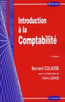 Couverture du livre « Introduction à la comptabilité (11e édition) » de Bernard Colasse et Cedric Lesage aux éditions Economica