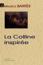 Couverture du livre « La colline inspirée » de Maurice Barrès aux éditions Paleo