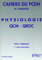 Couverture du livre « Physiologie q.c.m qroc .48 » de N Chailleux aux éditions Atlani