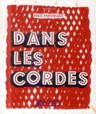Couverture du livre « Dans les cordes » de Fred Paronuzzi aux éditions Thierry Magnier