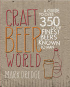 Couverture du livre « Craft Beer World » de Mark Dredge aux éditions Ryland Peters And Small