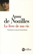 Couverture du livre « Le livre de ma vie » de Anna De Noailles aux éditions Bartillat
