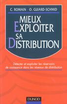 Couverture du livre « Mieux Exploiter Sa Distribution » de Christian Romain aux éditions Dunod
