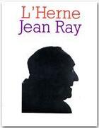 Couverture du livre « Les Cahiers De L'Herne ; Jean Ray » de  aux éditions L'herne