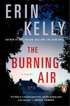 Couverture du livre « The Burning Air » de Erin Kelly aux éditions Penguin Group Us