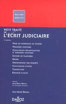 Couverture du livre « Petit Traite De L'Ecrit Judiciaire ; 3e Edition » de Jean-Marie Denieul aux éditions Dalloz