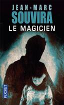 Couverture du livre « Le magicien » de Jean-Marc Souvira aux éditions Pocket