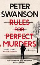 Couverture du livre « RULES FOR PERFECT MURDERS » de Peter Swanson aux éditions Faber Et Faber