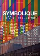 Couverture du livre « La ville en couleurs » de Larissa Noury aux éditions Huitieme Jour