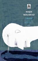 Couverture du livre « Le sang des promesses t.1 ; littoral » de Wajdi Mouawad aux éditions Actes Sud