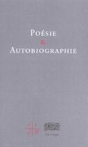 Couverture du livre « Poésie et autobiographie » de  aux éditions Farrago