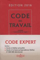 Couverture du livre « Code du travail (édition 2016) » de  aux éditions Dalloz