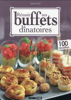 Couverture du livre « Réussir ses buffets dînatoires » de Sylvie Ait-Ali aux éditions Editions Esi