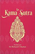 Couverture du livre « Le kama sutra » de Richard Francis Burton aux éditions Guy Trédaniel
