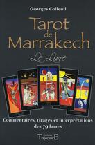Couverture du livre « Tarot de Marrakech ; le livre » de Georges Colleuil aux éditions Trajectoire