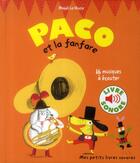 Couverture du livre « Paco et la fanfare » de Magali Le Huche aux éditions Gallimard-jeunesse