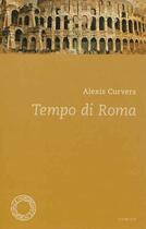 Couverture du livre « Tempo di Roma » de Alexis Curvers aux éditions Espace Nord