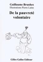Couverture du livre « De la pauvreté volontaire » de Pierre Laine et Guillaume Brunhes aux éditions Altitude