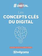 Couverture du livre « #digital ; les concepts-clés du digital » de Charles Perez et Dutot Vincent aux éditions Studyrama