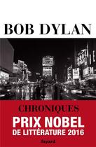 Couverture du livre « Chroniques » de Dylan-B aux éditions Fayard