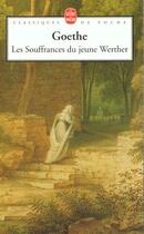 Couverture du livre « Les souffrances du jeune Werther » de Johann Wolfgang Von Goethe aux éditions Le Livre De Poche