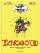 Couverture du livre « Iznogoud Hors-Série ; 25 histoires de Goscinny et Tabary de 1962 à 1978 » de Jean Tabary et Rene Goscinny aux éditions Imav