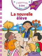 Couverture du livre « J'apprends à lire avec Sami et Julie ; CE1 ; la nouvelle élève » de Therese Bonte aux éditions Hachette Education