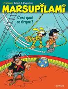Couverture du livre « Marsupilami Tome 15 : c'est quoi ce cirque !? » de Batem et Vincent Dugomier et Andre Franquin aux éditions Dupuis