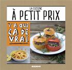 Couverture du livre « La cuisine à petit prix » de Jean Etienne aux éditions Mango