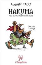 Couverture du livre « Hakuma » de Augustin Tabo aux éditions La Compagnie Litteraire