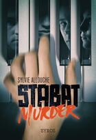 Couverture du livre « Stabat murder » de Sylvie Allouche aux éditions Syros