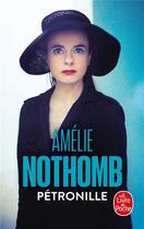 Couverture du livre « Pétronille » de Amélie Nothomb aux éditions Lgf