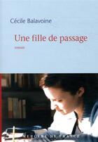 Couverture du livre « Une fille de passage » de Balavoine Cecile aux éditions Mercure De France