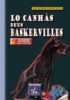 Couverture du livre « Lo canhàs deus baskervilles » de Eric Chaplain aux éditions Editions Des Regionalismes