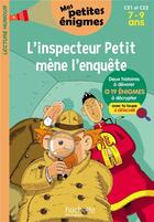 Couverture du livre « L'inspecteur petit mene l'enquete - ce1 et ce2 » de Antonio G. Iturbe aux éditions Hachette Education