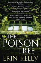 Couverture du livre « The Poison Tree » de Erin Kelly aux éditions Hodder And Stoughton Digital