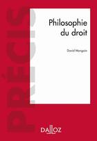 Couverture du livre « Philosophie du droit » de David Mongoin aux éditions Dalloz