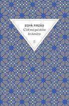 Couverture du livre « C'est moi qui éteins les lumières » de Zoya Pirzad aux éditions Zulma