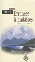 Couverture du livre « Errances irlandaises » de Bernard Berrou aux éditions Terre De Brume