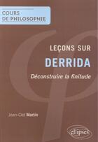 Couverture du livre « Déconstruire la finitude » de Jean-Clet Martin aux éditions Ellipses